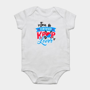 I'M A CERTIFIED KPOP LOVER Baby Bodysuit